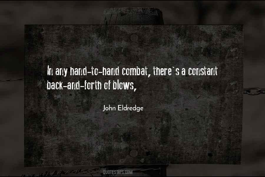 Hand To Hand Combat Quotes #1830181