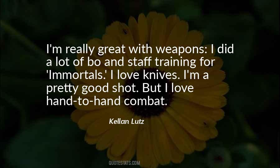 Hand To Hand Combat Quotes #962997