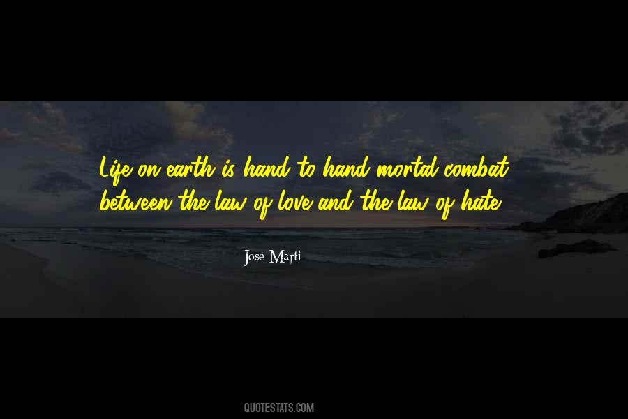 Hand To Hand Quotes #1018801