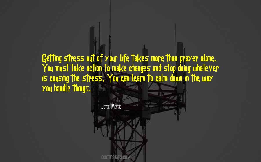 Handle Stress Quotes #1857345