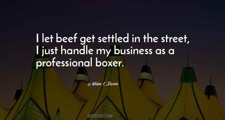 Handle Your Own Business Quotes #1580225