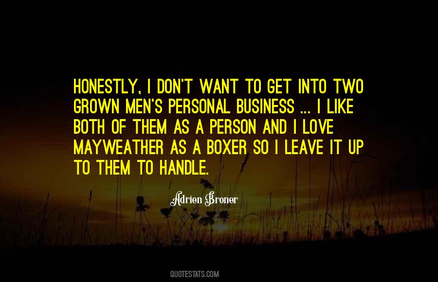 Handle Your Own Business Quotes #375320