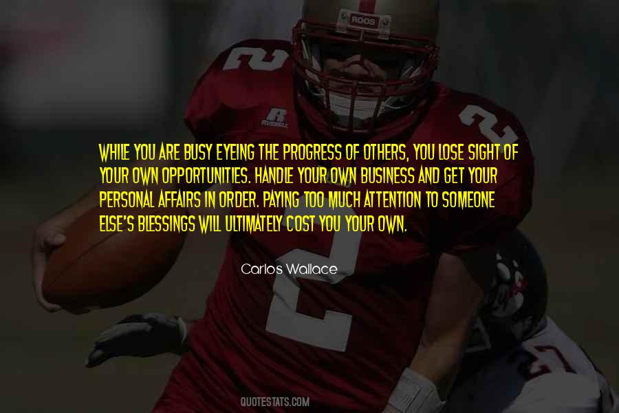 Handle Your Own Business Quotes #385534