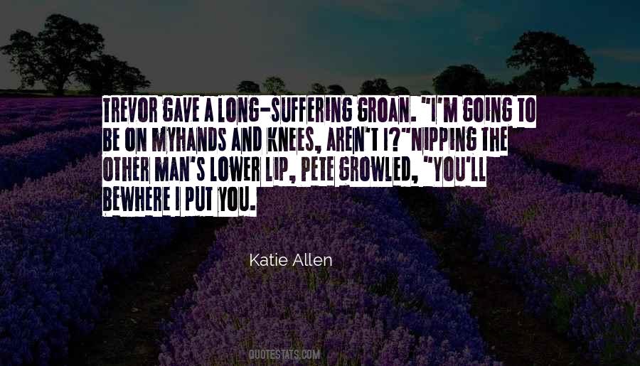 Hands And Knees Quotes #561091