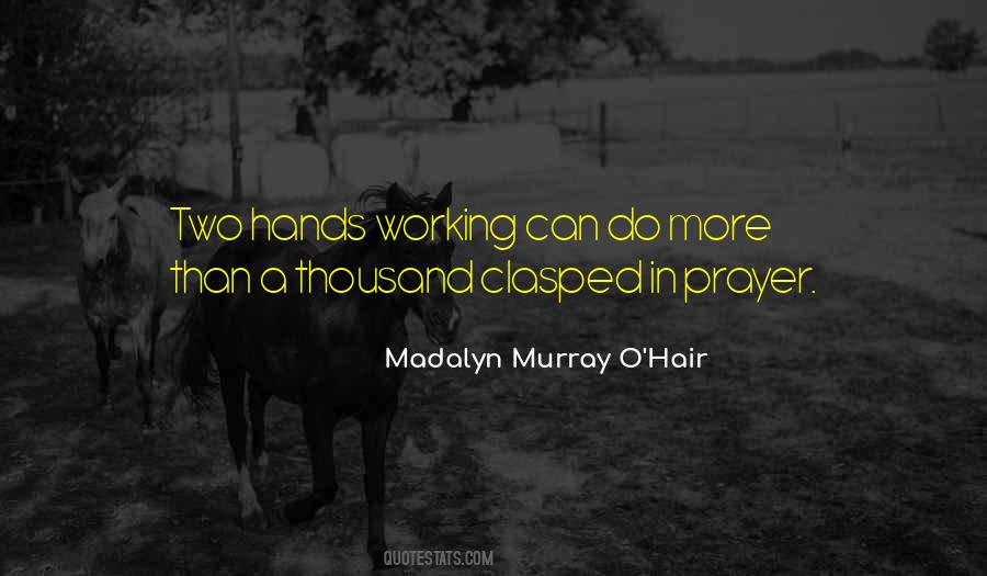 Hands In Prayer Quotes #1802613