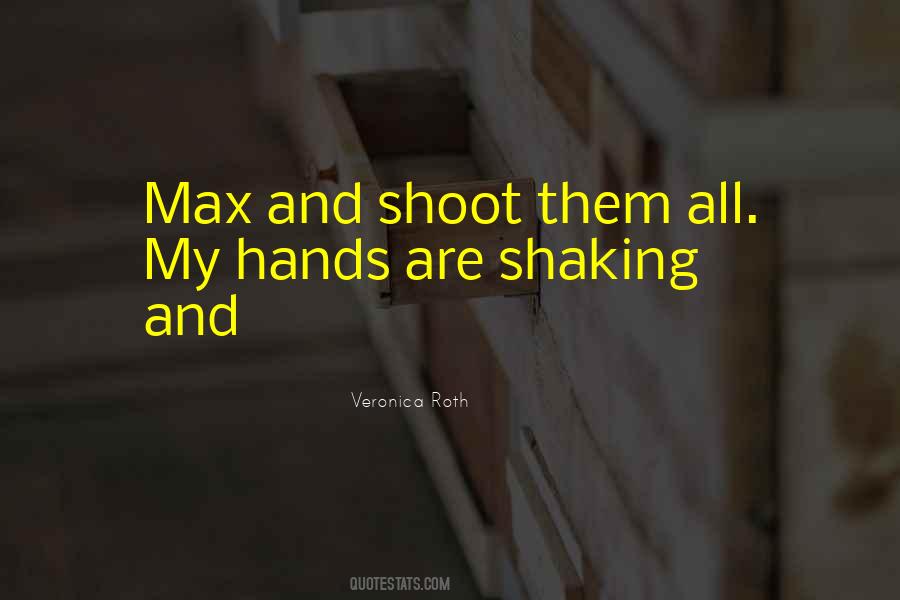 Hands Shaking Quotes #686914