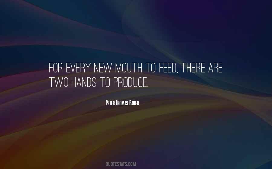 Hands That Feed You Quotes #343755