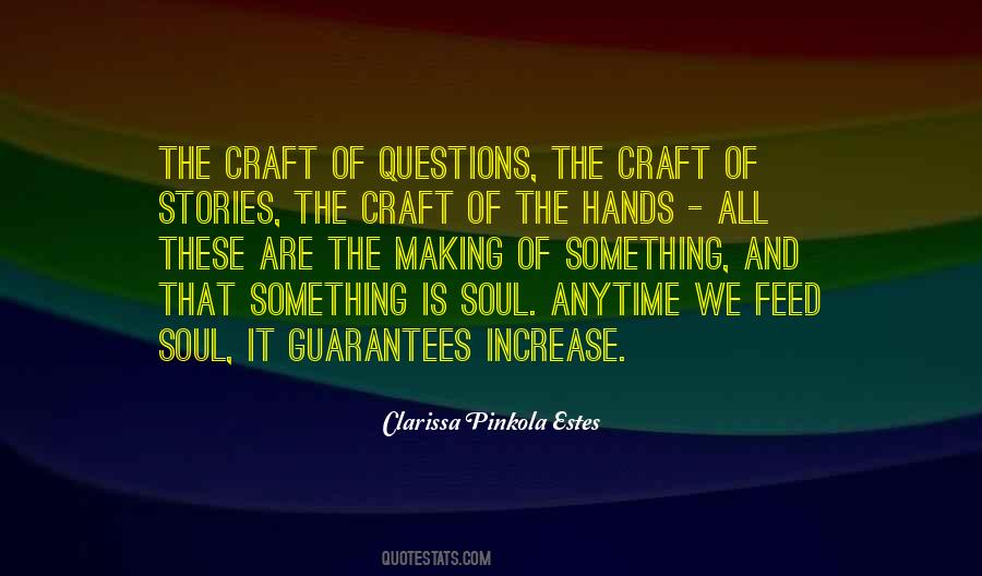 Hands That Feed You Quotes #42260