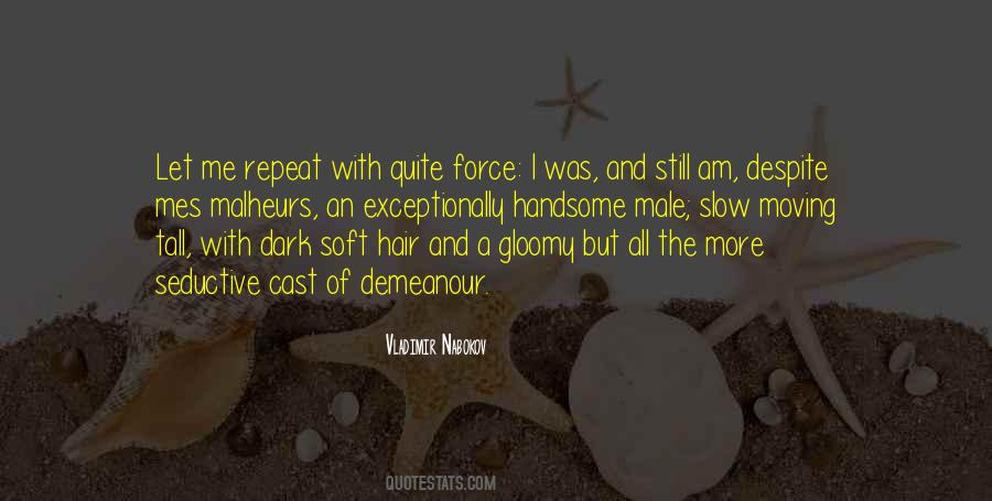 Handsome Male Quotes #1788830