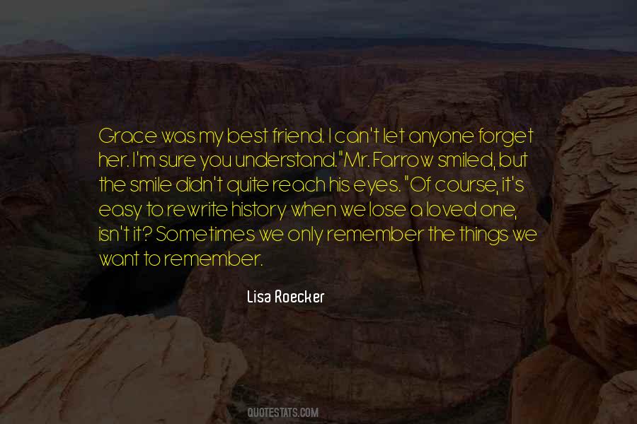 Quotes About The Death Of A Best Friend #1868814