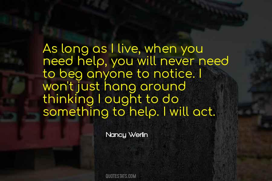 Hang Around Quotes #840824