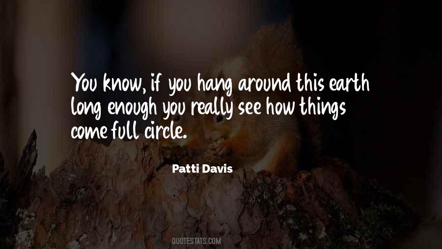 Hang Around Quotes #944253