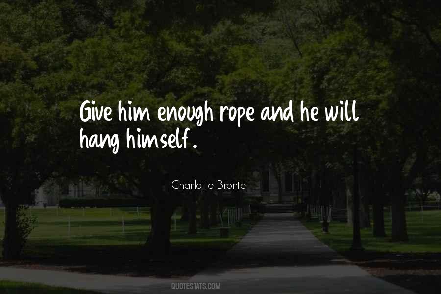 Hang Himself Quotes #601336
