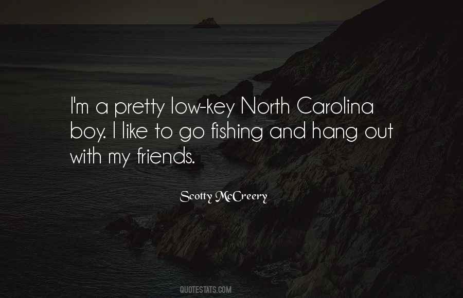 Hang Out With My Friends Quotes #1596815