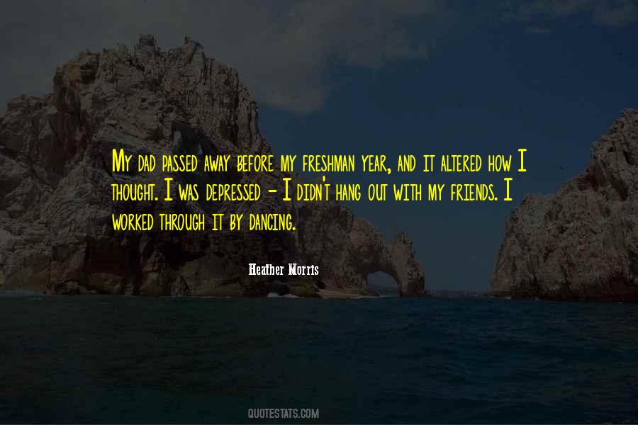 Hang Out With My Friends Quotes #686208