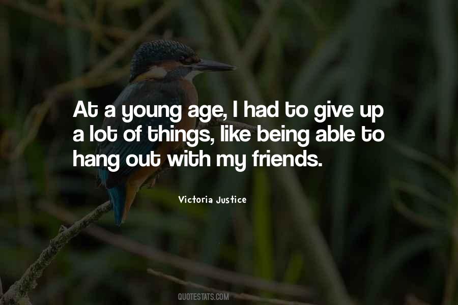 Hang Out With My Friends Quotes #924969