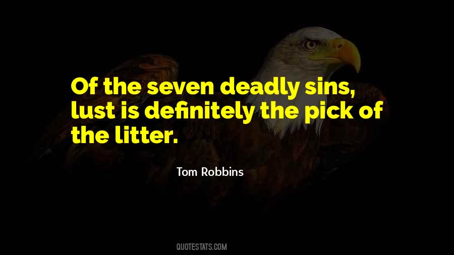 Quotes About The Deadly Sins #1188407
