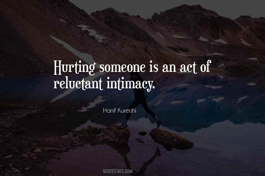 Hanif Kureishi Intimacy Quotes #1457309