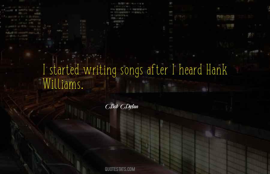 Hank Williams Song Quotes #1574634