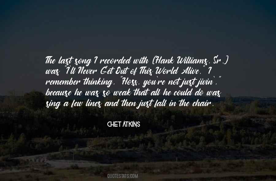 Hank Williams Song Quotes #1863003
