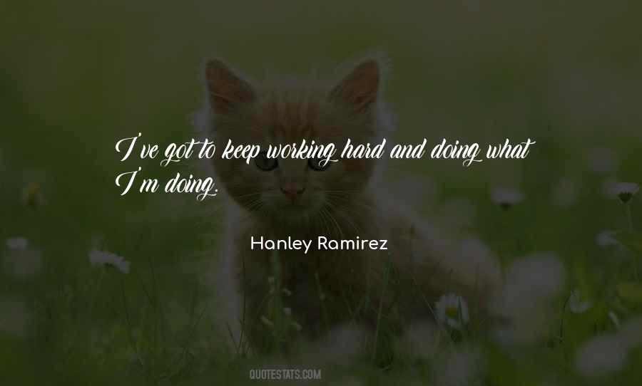 Hanley Quotes #1744899