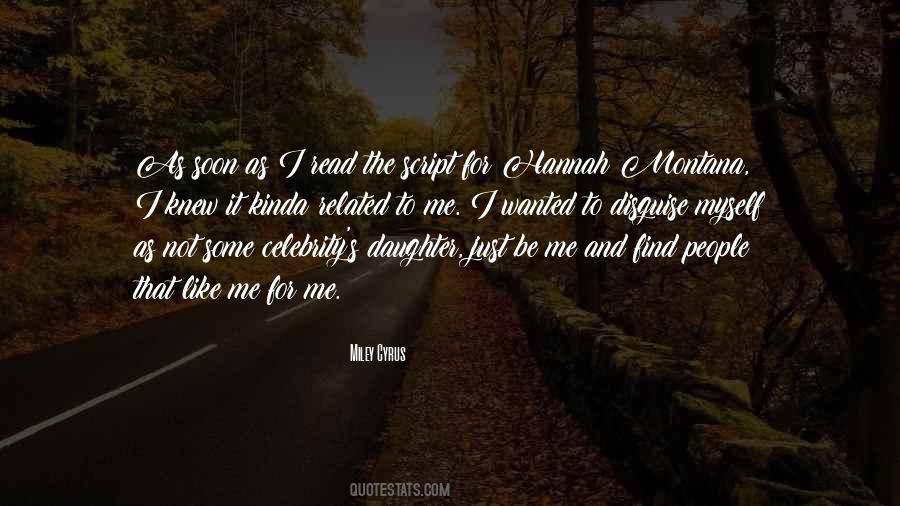 Hannah Montana Miley Cyrus Quotes #1169074