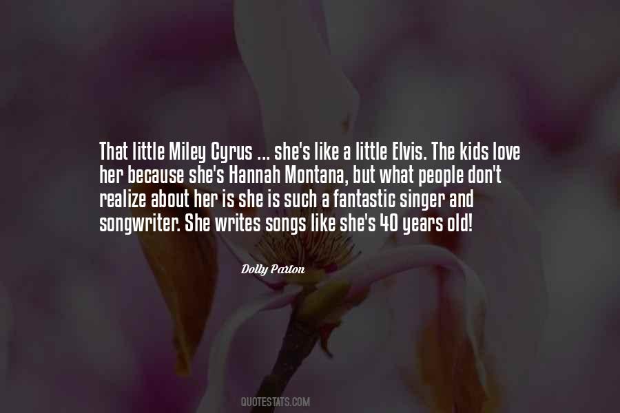 Hannah Montana Miley Cyrus Quotes #245262