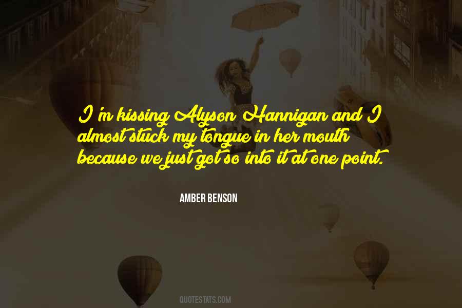 Hannigan Quotes #705346