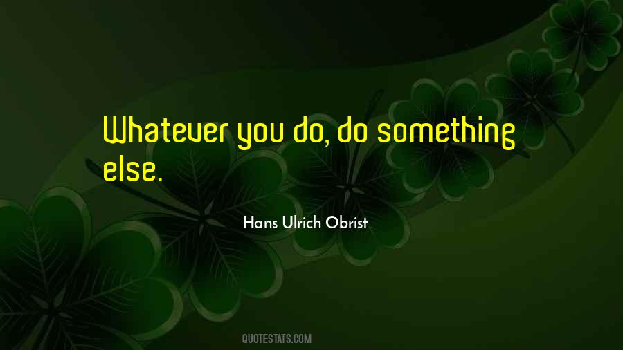 Hans Ulrich Quotes #945060