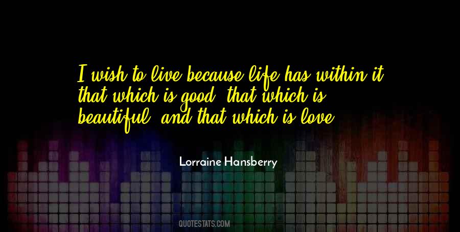 Hansberry Quotes #1628447