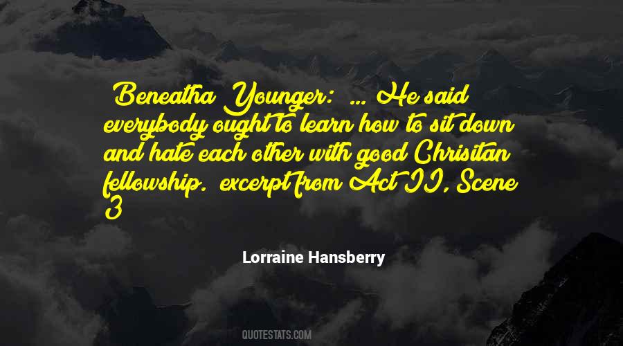 Hansberry Quotes #1791447