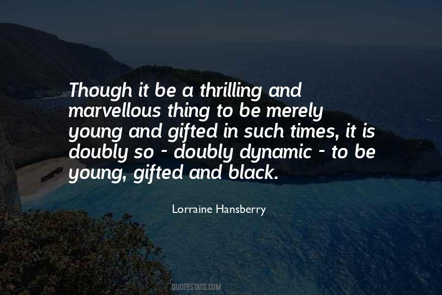 Hansberry Quotes #926000