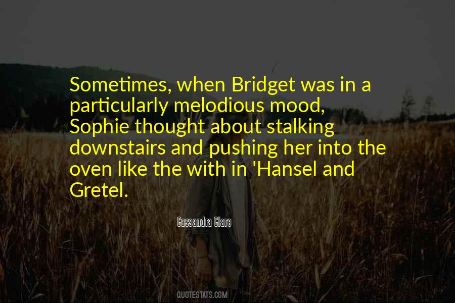 Hansel & Gretel Quotes #1366216