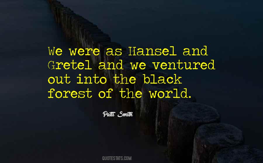 Hansel & Gretel Quotes #1520074