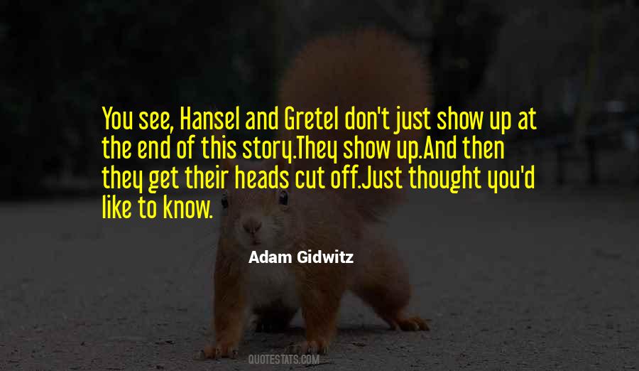 Hansel & Gretel Quotes #895574