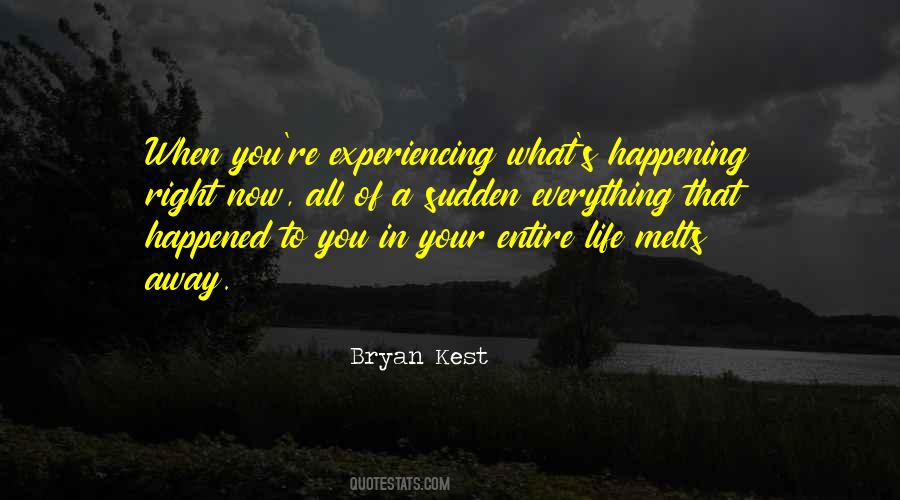 Happening Life Quotes #53114