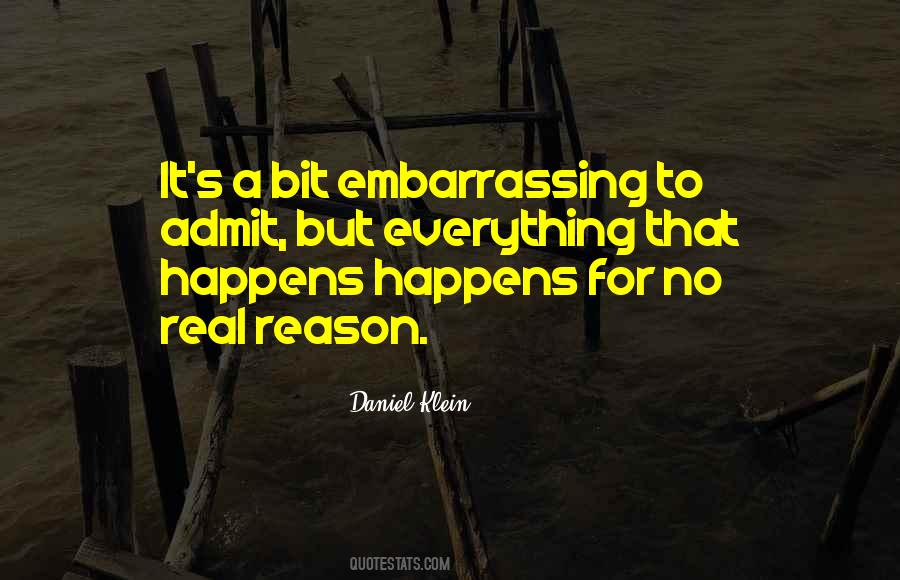 Happens For Reason Quotes #1047898