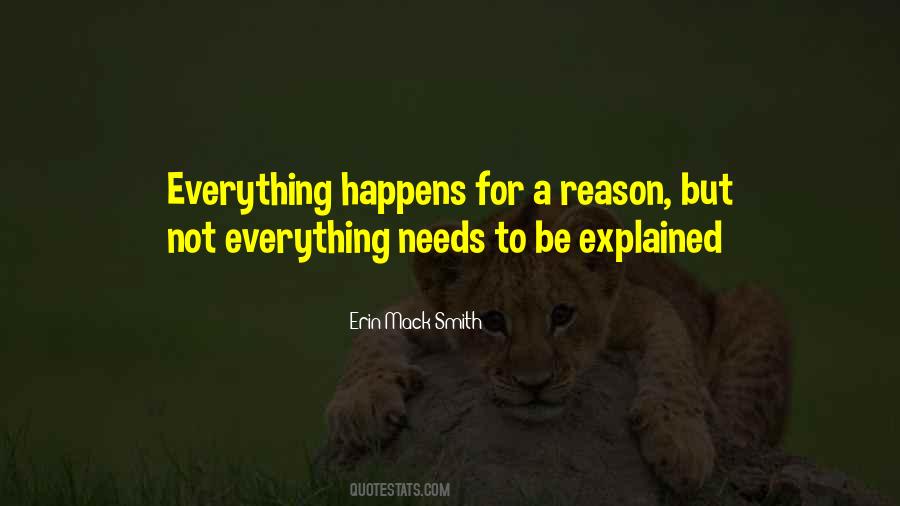 Happens For Reason Quotes #246676