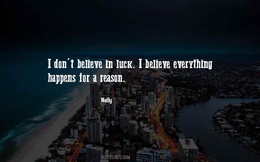 Happens For Reason Quotes #473807