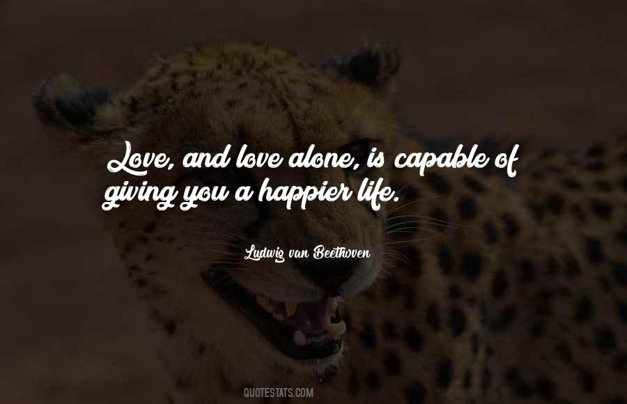 Happier Life Quotes #1856102