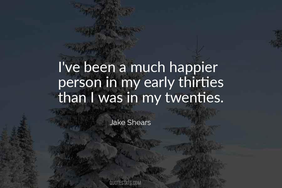 Happier Person Quotes #911163