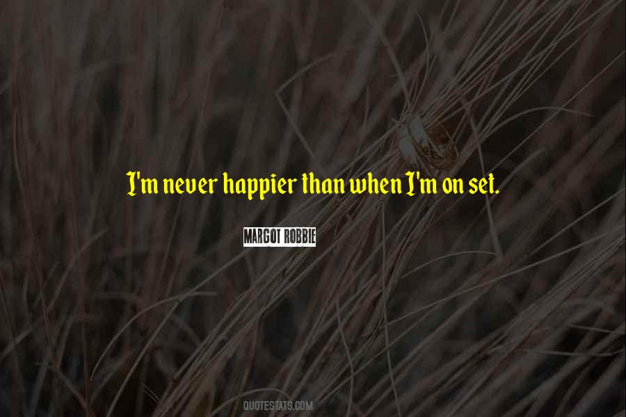 Happier Than Quotes #948149