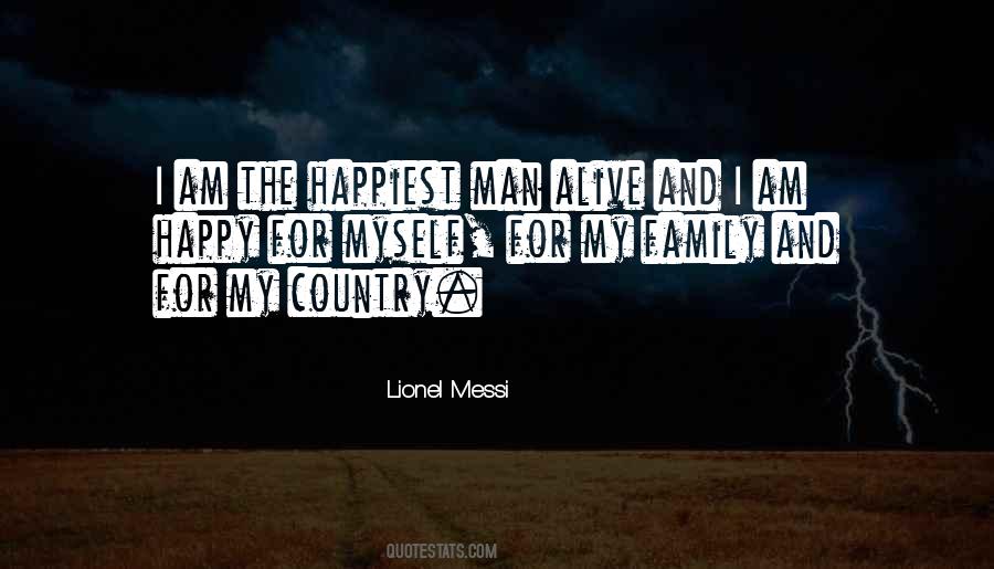 Happiest Man Alive Quotes #732633