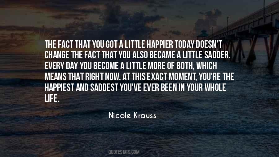 Happiest Moment Of Life Quotes #942882