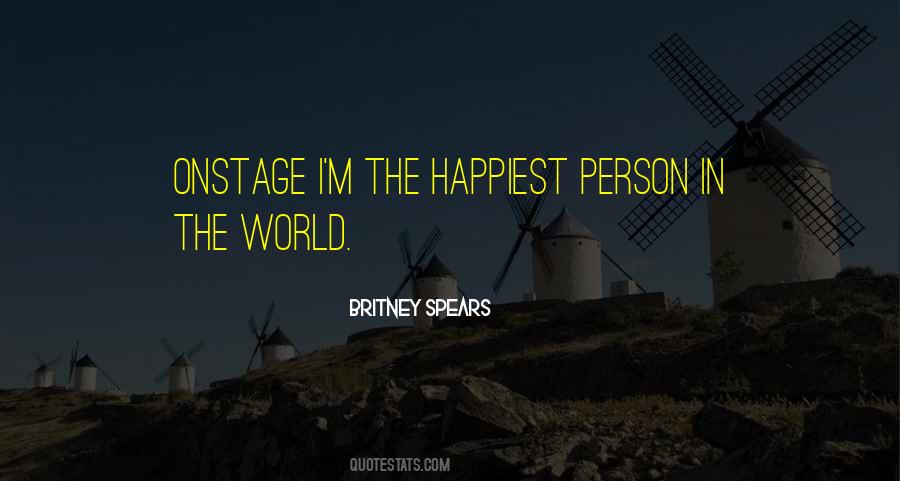 Happiest Person In The World Quotes #1385109