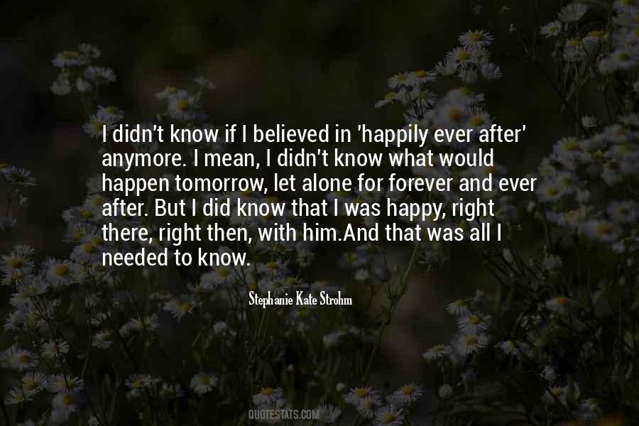 Happily Alone Quotes #500393