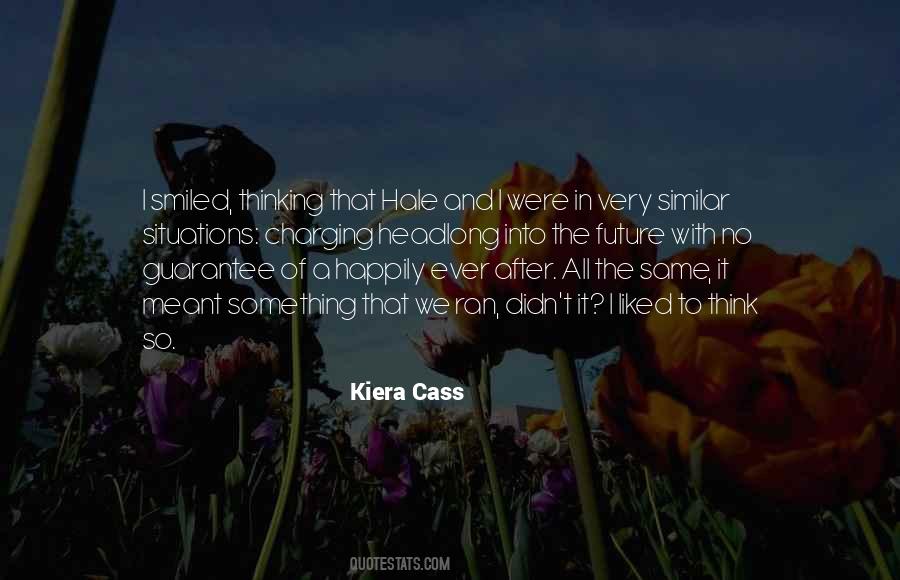 Happily Ever After Kiera Cass Quotes #570997