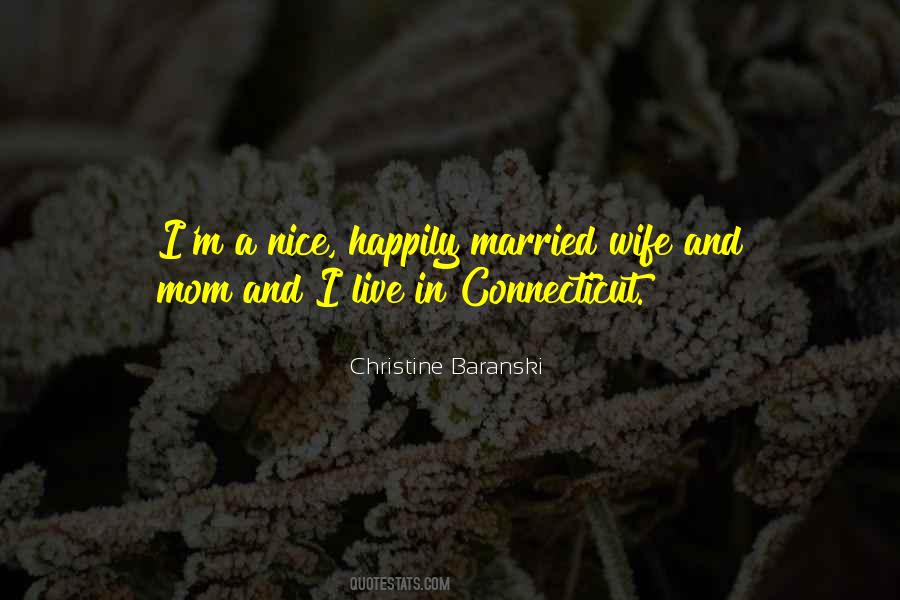 Happily Married Wife Quotes #1502310