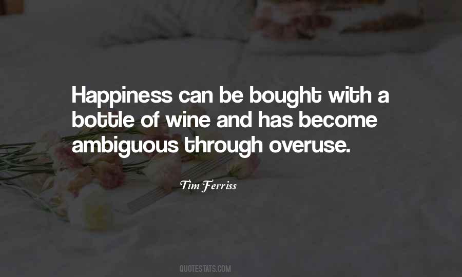 Happiness Cannot Be Bought Quotes #1119144