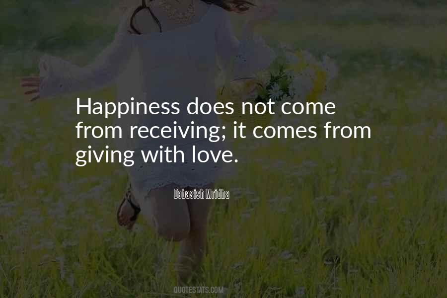 Happiness Comes From Giving Quotes #647191